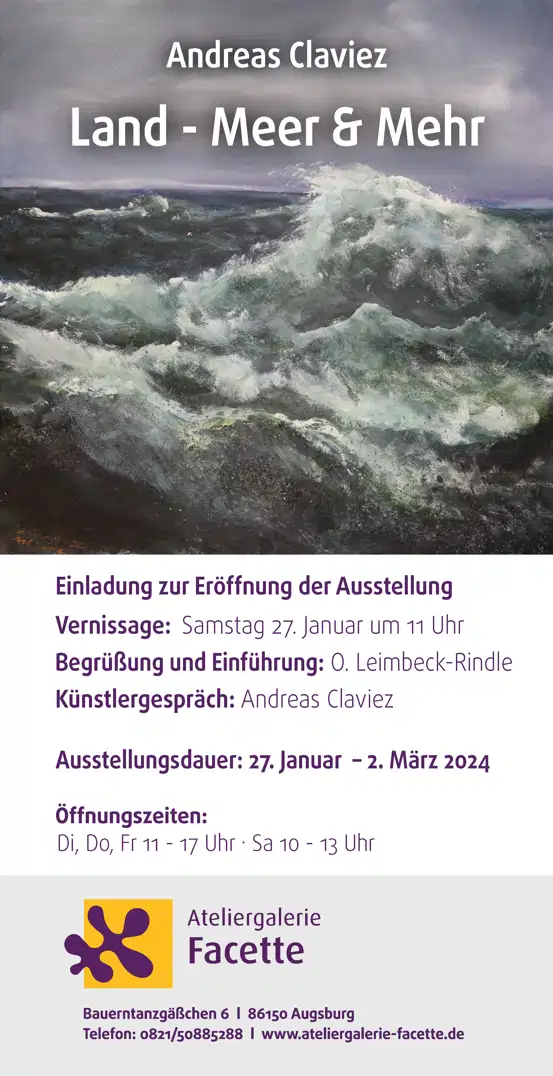 Land Meer und Mehr Andreas Claviez | Vernissage und Auststellung in Augsburg